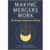 Making Mergers Work