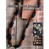 Making Wood Jewelry by Thomas Freese