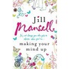 Making Your Mind Up door Jill Mansell