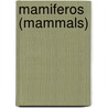 Mamiferos (Mammals) door Ted O'Hare