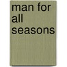 Man For All Seasons door Robert Bolt