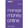 Manage Money Online by Bailey Jennifer