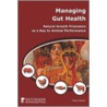 Managing Gut Health door Tobias Steiner