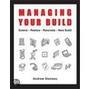 Managing Your Build door Dr. Andrew Stanway