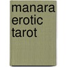 Manara Erotic Tarot door Milo Manara