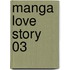 Manga Love Story 03