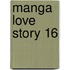 Manga Love Story 16