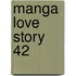 Manga Love Story 42