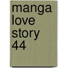 Manga Love Story 44 by Katsu Aki