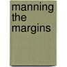 Manning the Margins door Lewis C. Seifert
