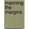 Manning the Margins door Lewis C. Seifert