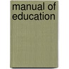Manual Of Education door Edwin Martin Stone
