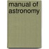 Manual of Astronomy