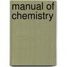 Manual of Chemistry door Richard Dennis Hoblyn