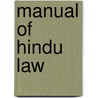 Manual of Hindu Law by Standish Grove Grady
