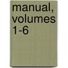 Manual, Volumes 1-6 door And Sa Atchison Topeka