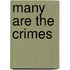 Many Are the Crimes