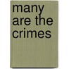 Many Are the Crimes door Ellen Schrecker