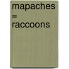 Mapaches = Raccoons door Lynn M. Stone