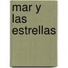 Mar y Las Estrellas door Lola De Lucca