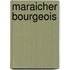 Maraicher Bourgeois