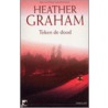 Teken de dood door H. Graham