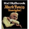 Mark Twain Tonight! door Mark Swain