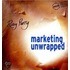 Marketing Unwrapped