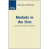 Markets In The Firm by Tyler Cowen