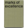Marks Of Excellence door Steve Harbin