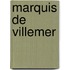 Marquis de Villemer