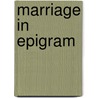Marriage In Epigram door Frederick William Morton