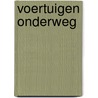 Voertuigen onderweg