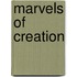 Marvels of Creation