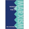 Marxism & City Mi P door Ira Katznelson