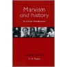 Marxism And History door S.H. Rigby