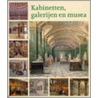 Kabinetten, galerijen en musea by Ellinoor Bergvelt
