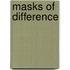 Masks of Difference