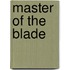Master Of The Blade