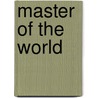 Master of the World door Jules Vernes