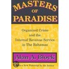 Masters Of Paradise door Alan A. Block