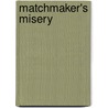 Matchmaker's Misery by Brenna Lyons