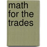 Math for the Trades door Onbekend