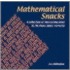 Mathematical Snacks