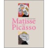 Matisse And Picasso door Yve-Alain Bois