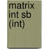 Matrix Int Sb (int)