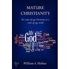 Mature Christianity by William A. Holmes