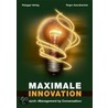 Maximale Innovation door Roger Aeschbacher