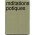 Mditations Potiques