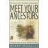 Meet Your Ancestors